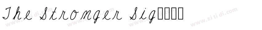 The Stronger Sig字体转换